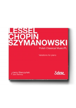 Lessel, Chopin, Szymanowski Wariacje Na Fortepian - Piano Recital