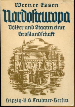 Nordosteuropa: Völker und Staaten einer Großlandschaft, 1938 r.