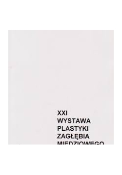 XXI wystawa plastyki zagłębia miedziowego 1995
