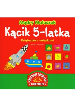 Mądry Maluszek Kącik 5-latka Książeczka z nalePKAMI