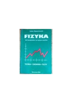 Fizyka dla kandydatów na wyższe uczelnie