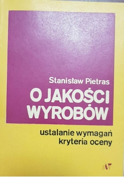 O jakości wyrobów