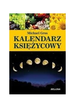 Rok księżycowy 2012 życie zgodnie z fazami księżyca, nowa