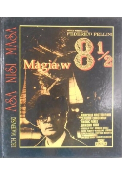 Asa Nisi Masa - Magia w 8 1/2 Felliniego