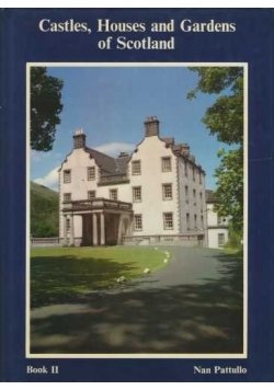 Castles, Houses and Gardens of Scotland
