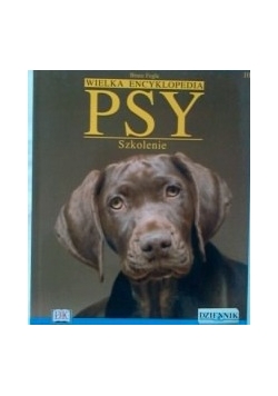 Wielka encyklopedia psy szkolenie