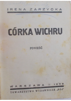 Córka wichru, 1930 r.