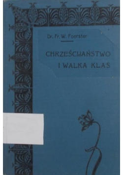 Chrześcijaństwo i walka klas  , 1910 r.