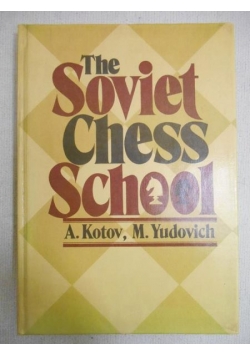 The Soviet Chess School