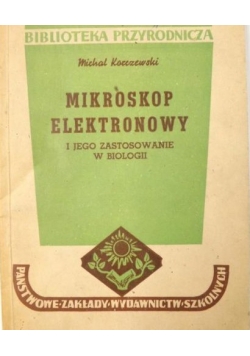 Mikroskop elektronowy, 1949 r.