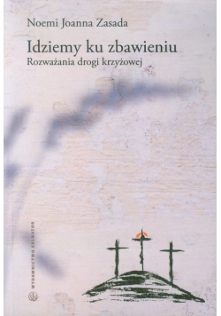 Idziemy ku zbawieniu