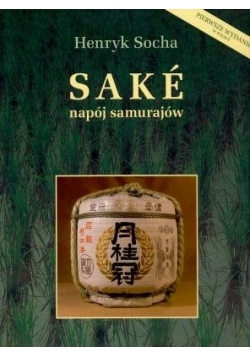 Sake napój samurajów