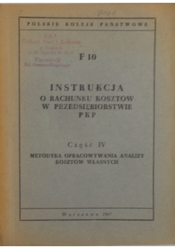 Instrukcja o rachunku kosztów w przedsiębiorstwie PKP, cz IV