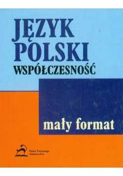 Mały format Język polski Współczesność