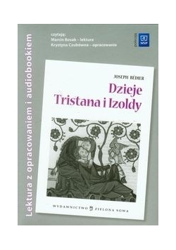 Dzieje Tristana i Izoldy: lektura z opracowaniem + audiobook