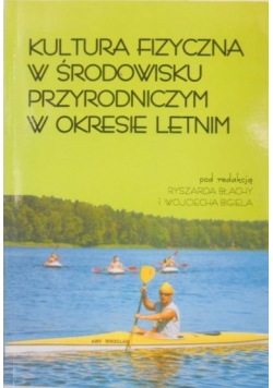 Kultura fizyczna w środowisku przyrodniczym w okresie letnim