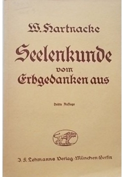 Seelenkunde vom Erbgedanken aus,1941r.