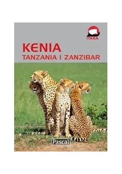 Kenia Tanzania i Zanzibar Przewodnik ilustrowany Pascal