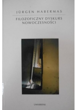 Filozoficzny dyskurs nowoczesności