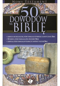 50 dowodów na Biblię Nowy Testament