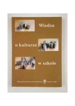 Wiedza o kulturze w szkole