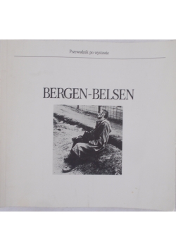 Bergen - Belsen