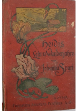 Heidis Lehr- und Wanderjahre - 1911 r.