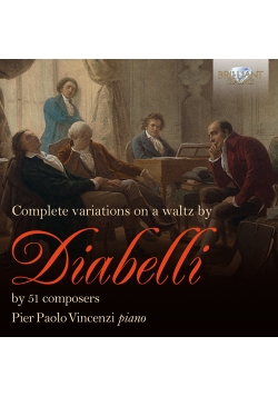 Complete Variations On A Waltz By Diabelli By 51 Composers