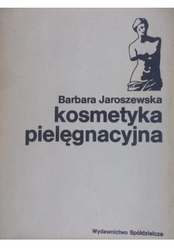 Kosmetyka pielęgnacyjna