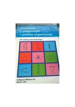 Ćwiczenia z preparatyki i analizy organicznej