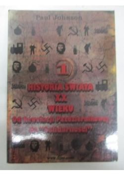 Historia świata XX wieku, tom I