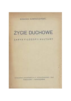 Życie duchowe zarys filozofii i kultury