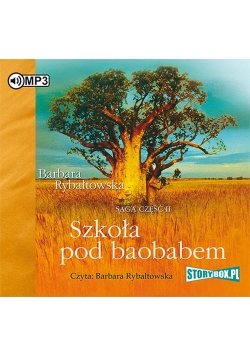 Szkoła pod baobabem Saga część II