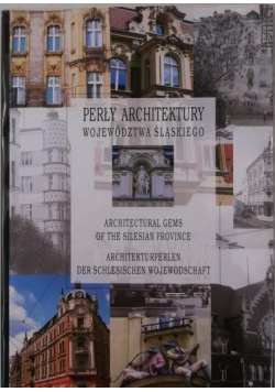 Perły architektury województwa śląskiego