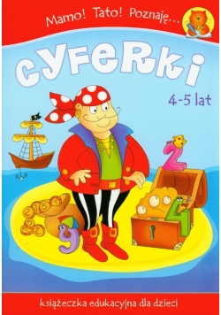 Mamo! Tato! Poznaję cyferki 4-5 lat