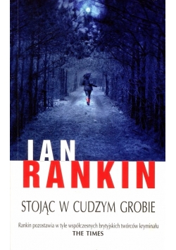 Stojąc w cudzym grobie
