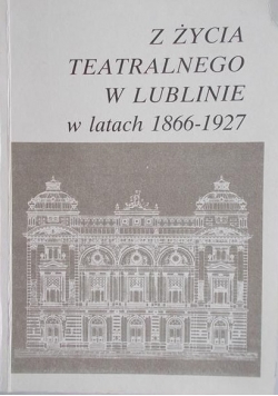Z życia teatralnego w Lublinie