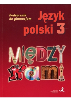 Język polski 3 Między nami Podręcznik