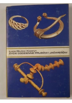 Życie codzienne Prusów i Jaćwięgów