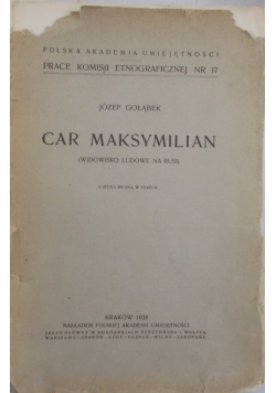 Car Maksymilian, 1938r.