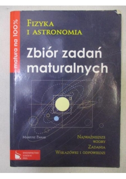Zbiór zadań maturalnych. Fizyka i astronomia +CD