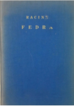 Fedra - Tragedja w 5 aktach , około 1930 r.