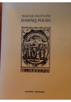Tradycja polityczne dawnej polski