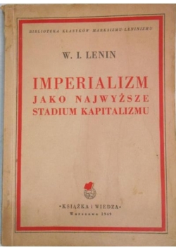 Imperializm jako najwyższe stadium kapitalizmu, 1949 r.
