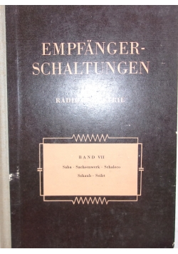 Empfanger-Schaltungen der Radio-Industrie. Band VII