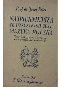 Najlepsza ze wszystkich jest muzyka Polska