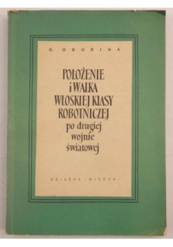 Położenie i walka włoskiej klasy robotniczej po II wojnie światowej