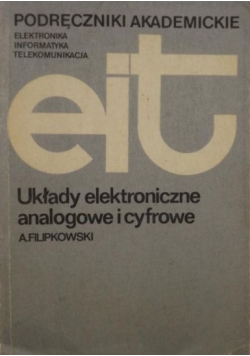 Układy elektroniczne, analogowe i cyfrowe