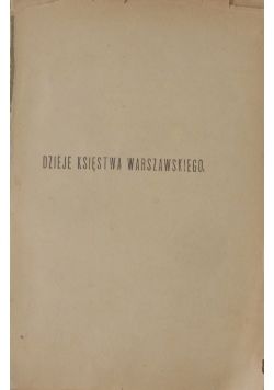 Dzieje Księstwa Warszawskiego, 1947 r.