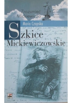 Szkice Mickiewiczowskie